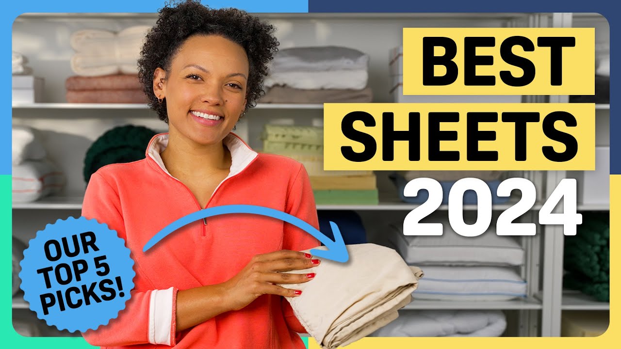 Best Sheets of 2024 — Our Top Picks!